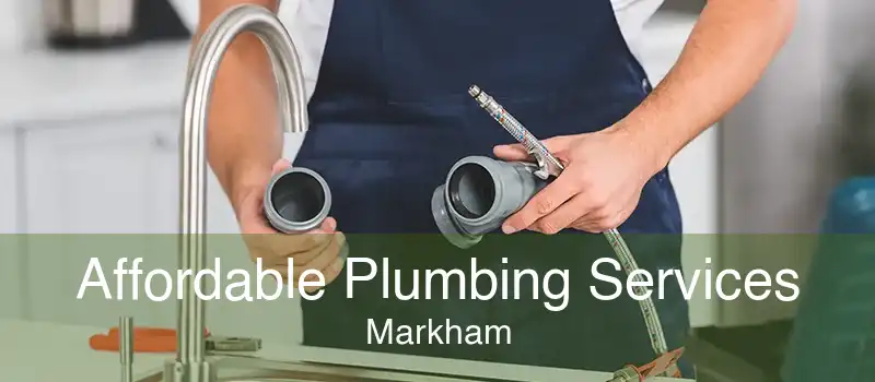 Affordable Plumbing Services Markham