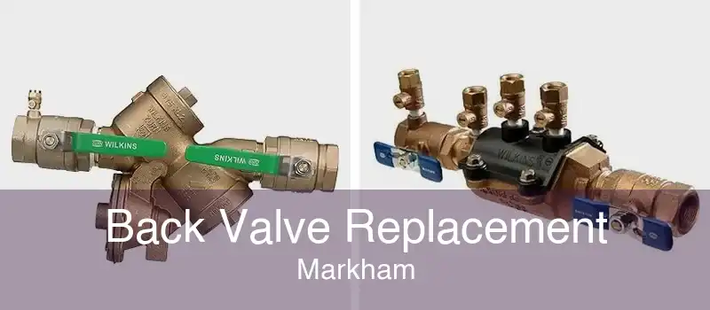 Back Valve Replacement Markham
