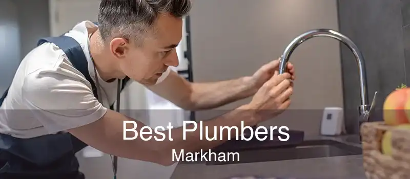 Best Plumbers Markham