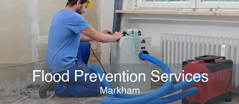 Flood Prevention Services Markham