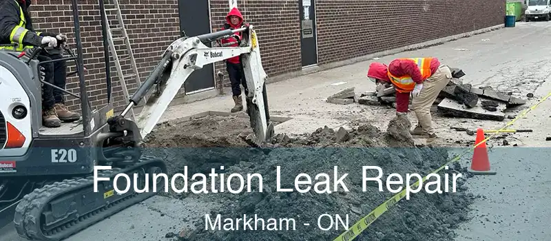 Foundation Leak Repair Markham - ON