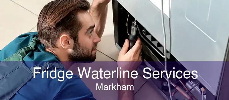 Fridge Waterline Services Markham