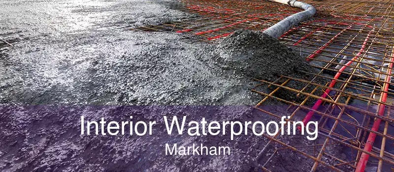 Interior Waterproofing Markham