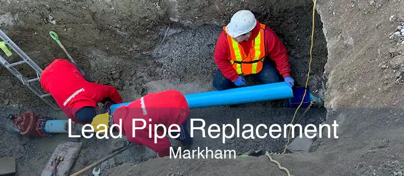 Lead Pipe Replacement Markham