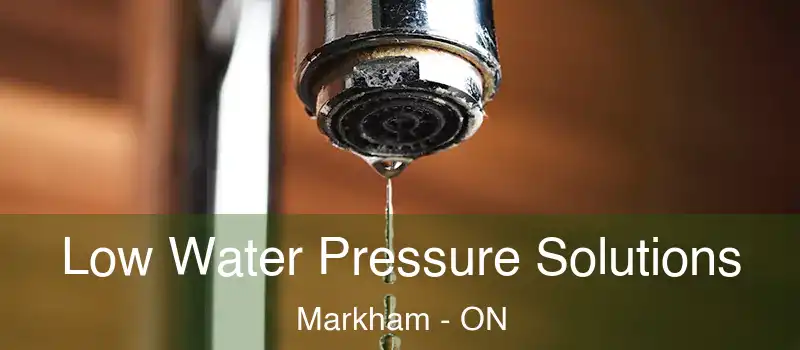 Low Water Pressure Solutions Markham - ON