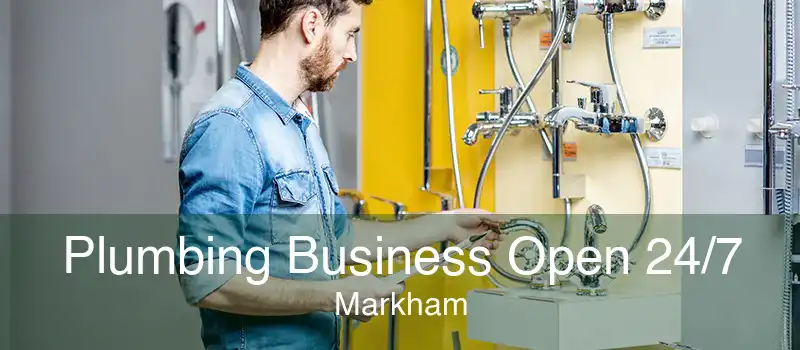 Plumbing Business Open 24/7 Markham