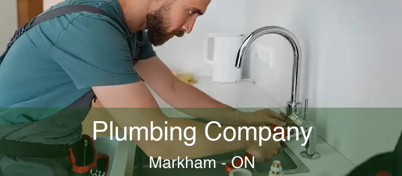 Plumbing Company Markham - ON