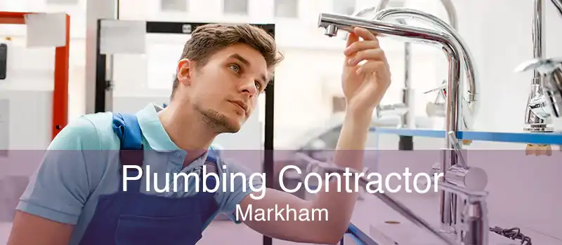 Plumbing Contractor Markham