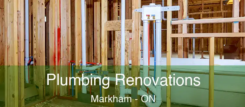 Plumbing Renovations Markham - ON