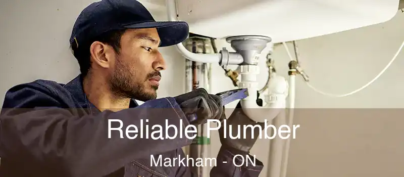 Reliable Plumber Markham - ON