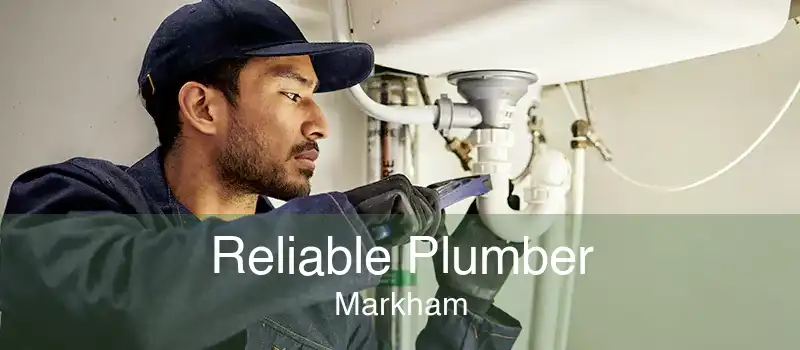 Reliable Plumber Markham