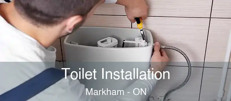 Toilet Installation Markham - ON