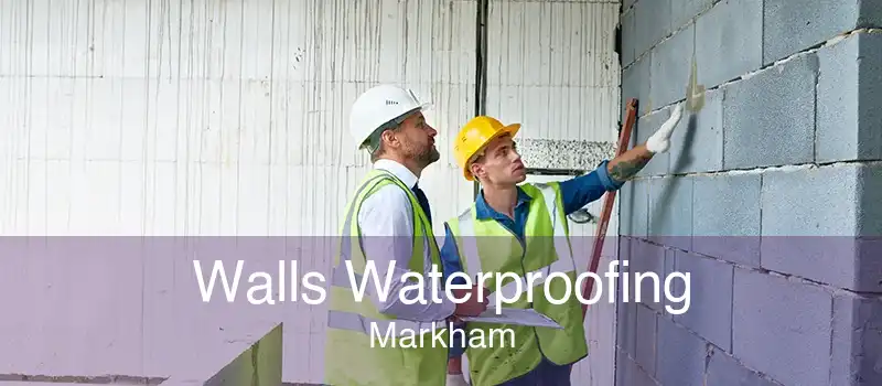 Walls Waterproofing Markham