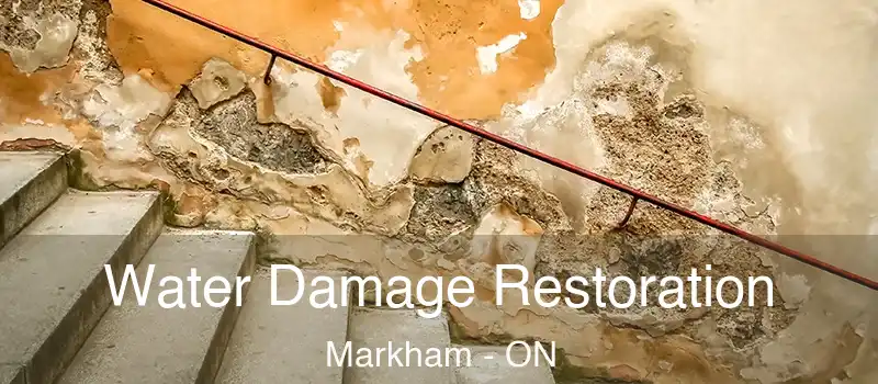 Water Damage Restoration Markham - ON