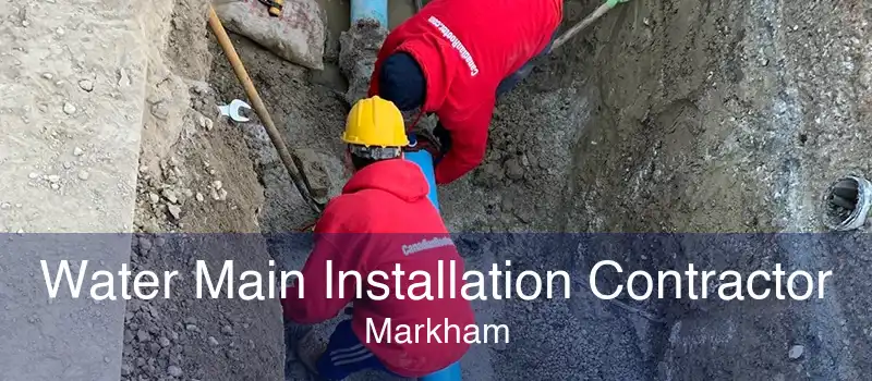 Water Main Installation Contractor Markham