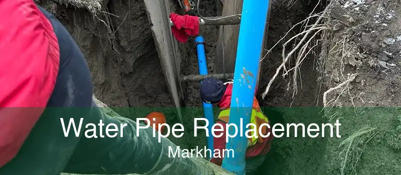 Water Pipe Replacement Markham